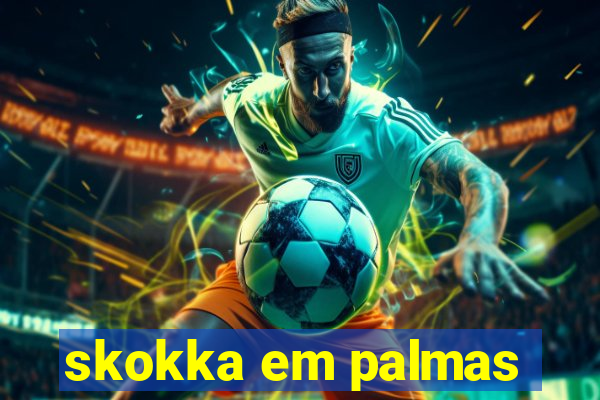 skokka em palmas